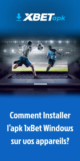 comment installer apk 1xbet windows appareils