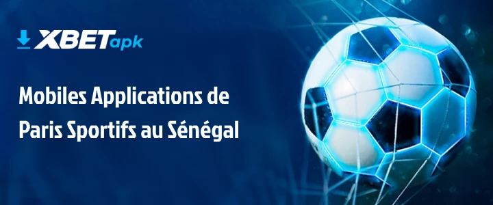 mobiles applications paris sportifs au senegal